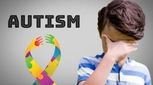اوتیسم در کودکان و نوزادان؛ نشانه ها و علایم